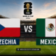 Czechia v Mexico