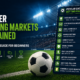 Soccer betting markets
